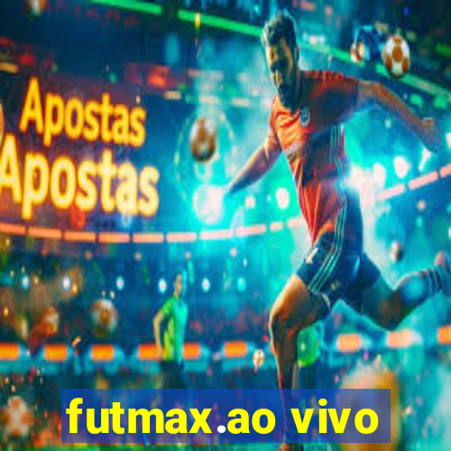 futmax.ao vivo